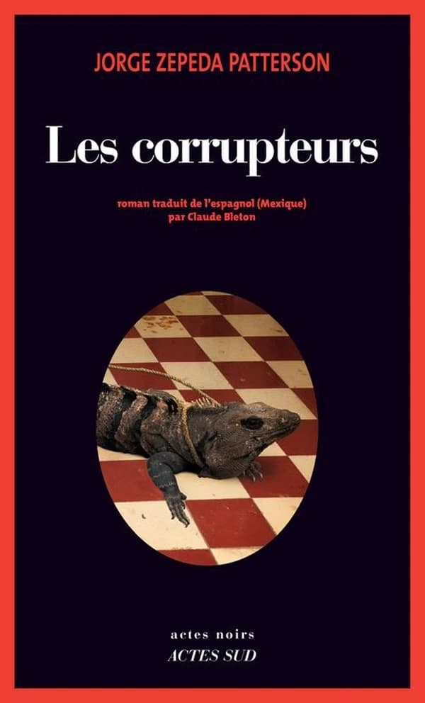 Les corrupteurs : roman