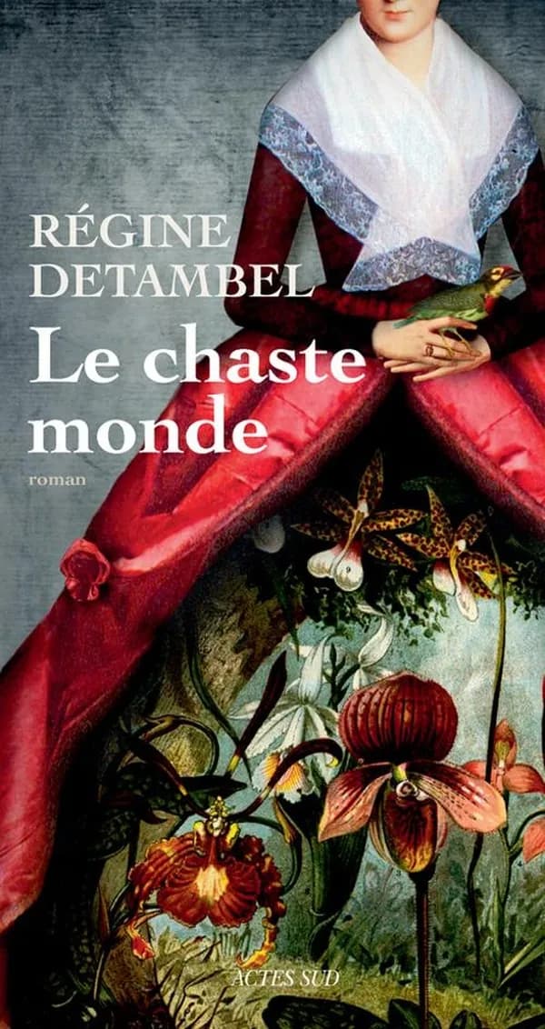 Le chaste monde : roman