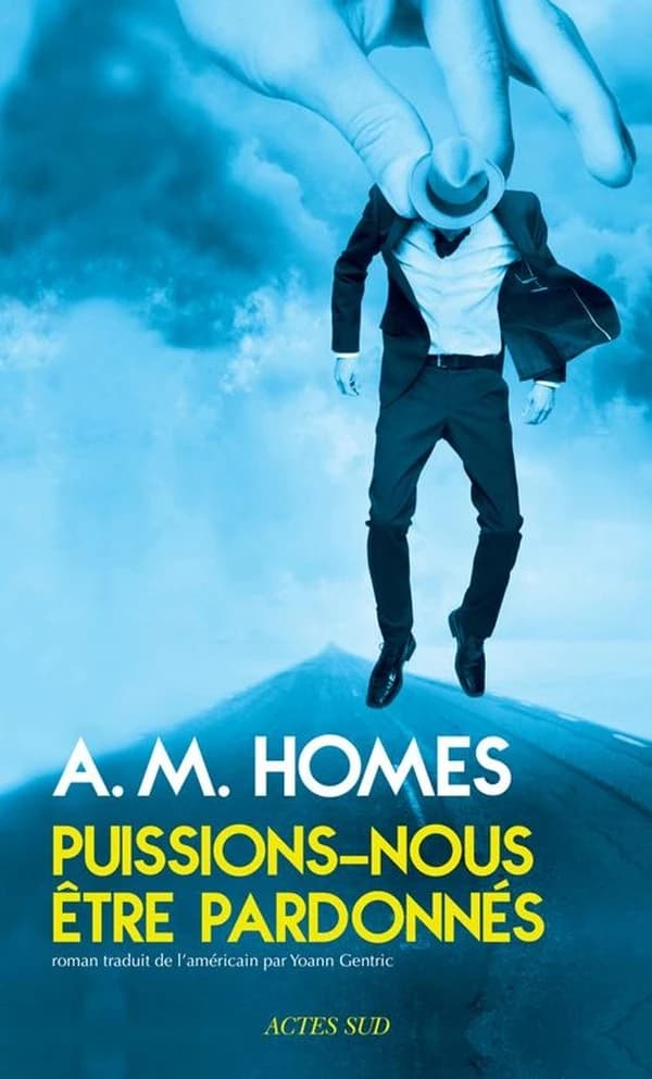 Puissions-nous être pardonnés : roman