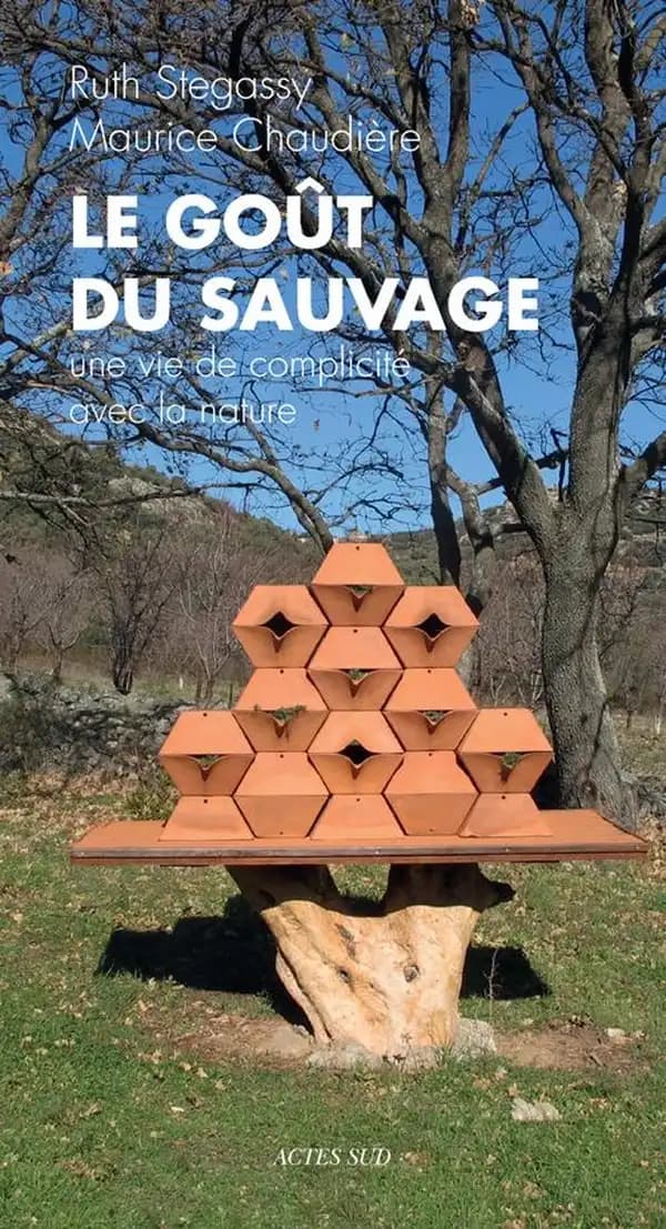 Le goût du sauvage : une vie de complicité avec la nature, entretien