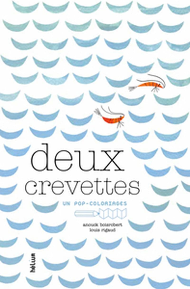 Deux crevettes : un pop coloriage : [Album à colorier]
