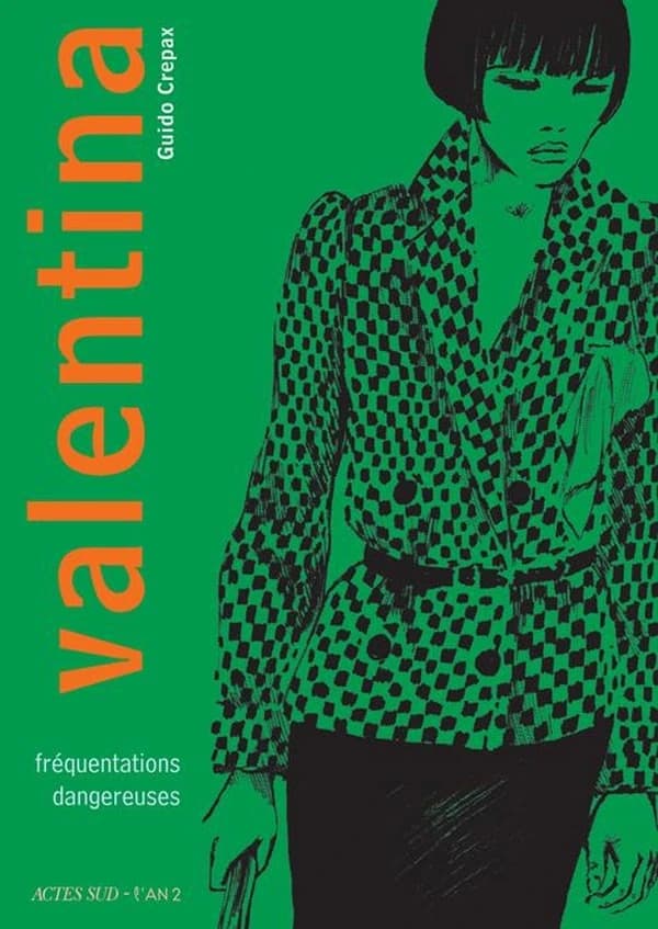 Valentina : biographie d'un personnage, Tome 2 : Fréquentations dangereuses