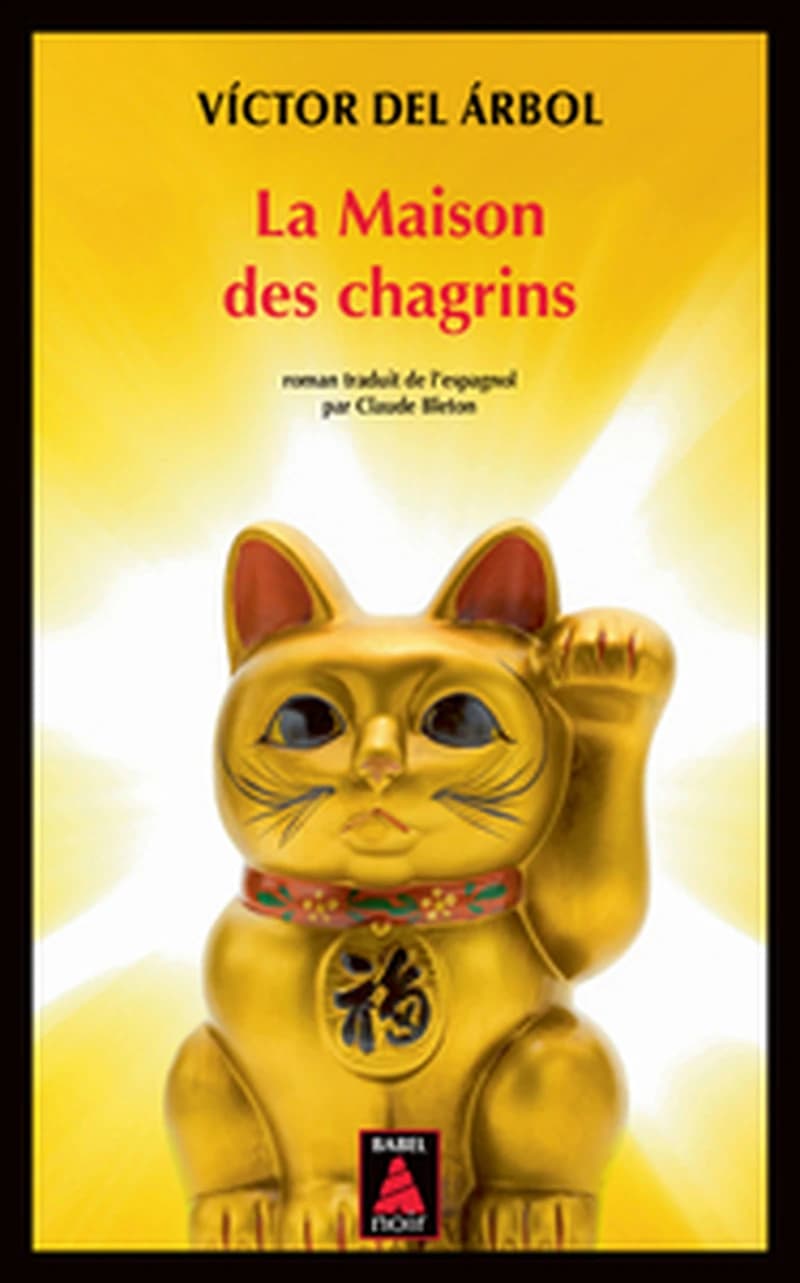 La maison des chagrins : roman