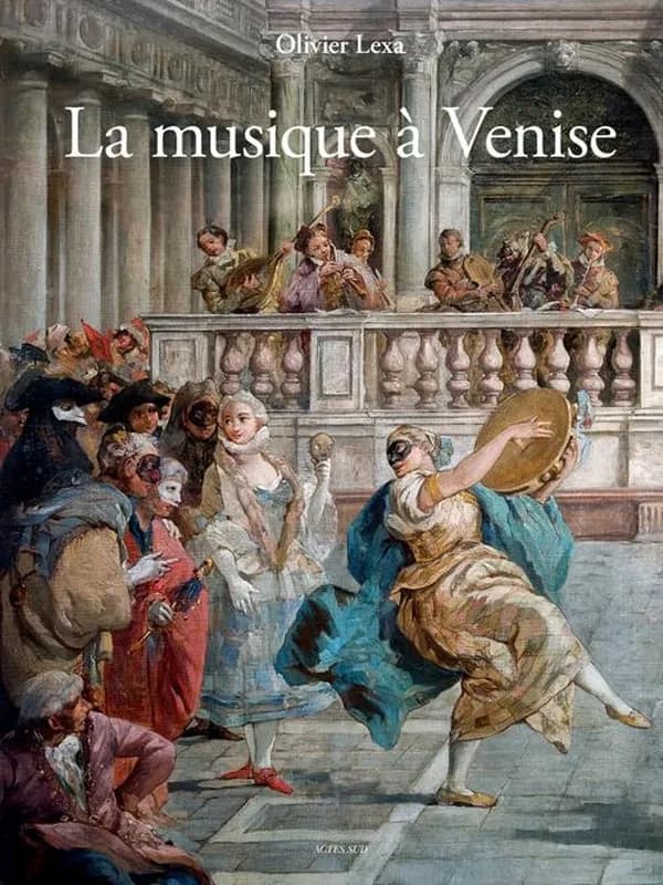 La musique à Venise : de Monteverdi à Vivaldi