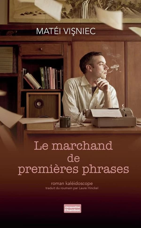 Le marchand de premières phrases : roman kaléidoscope