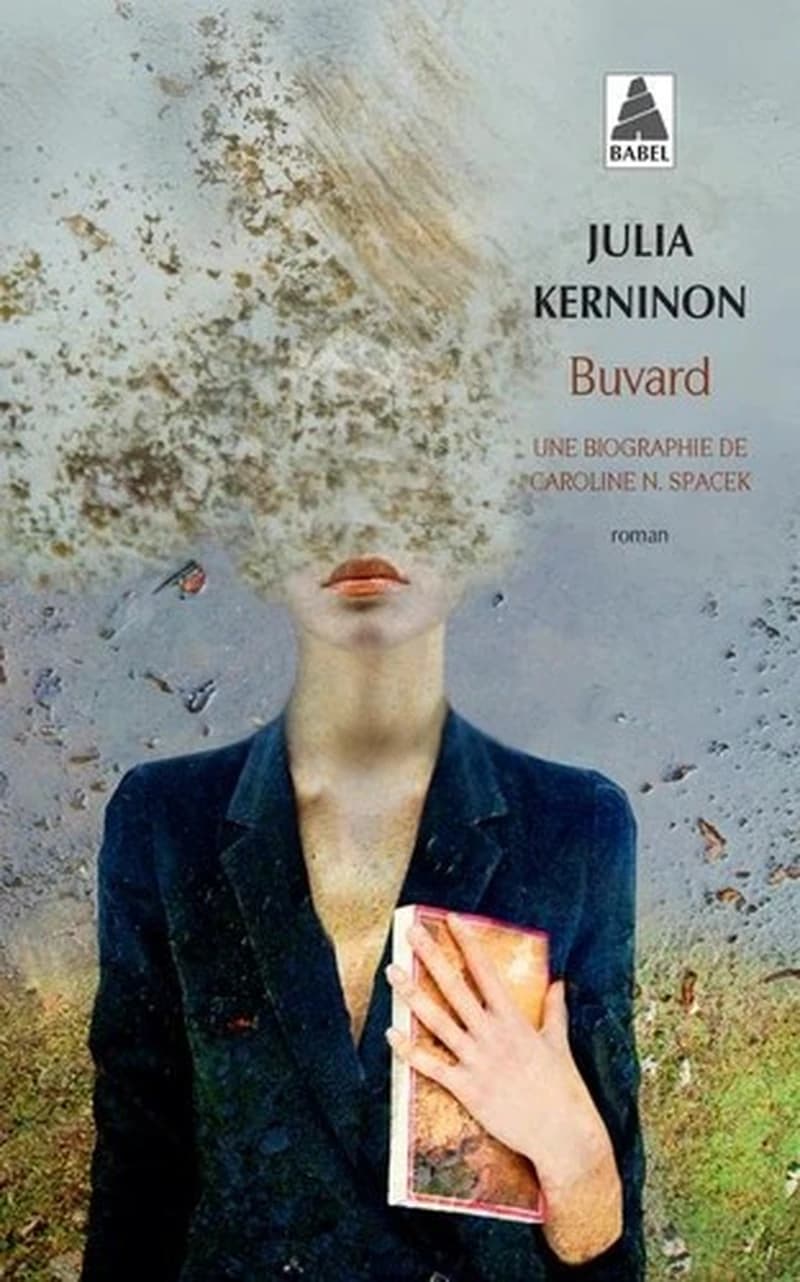 Buvard : une biographie de Caroline N. Spacek : roman