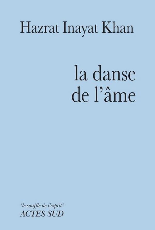 La danse de l'âme : gayan, vadan, nirtan