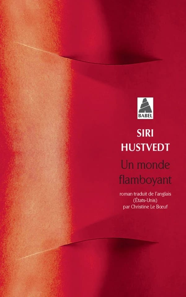 Un monde flamboyant : roman