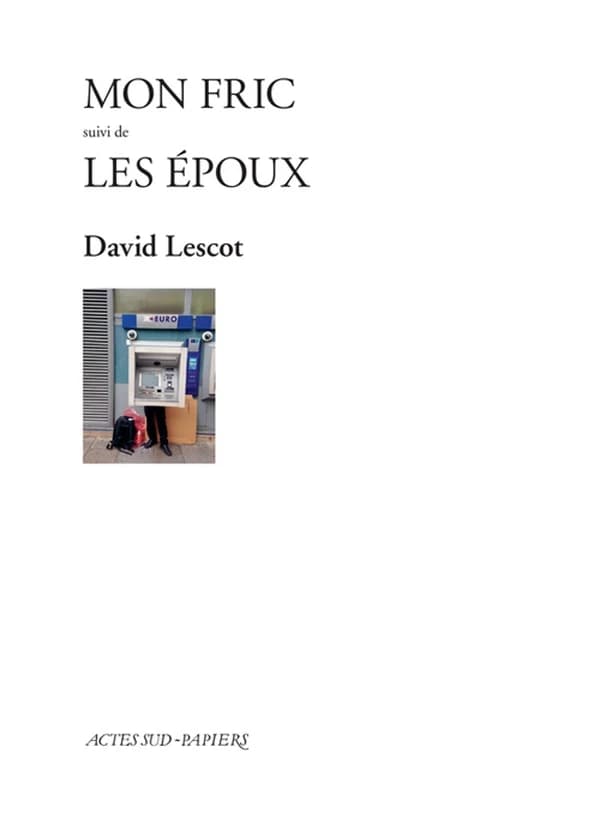 Mon fric ; suivi de Les époux