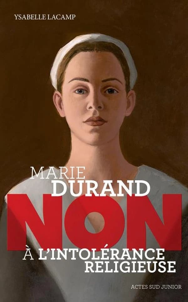 Marie Duran : non à l'intolérance religieuse ([Nouvelle éd.]) Ysabelle Lacamp