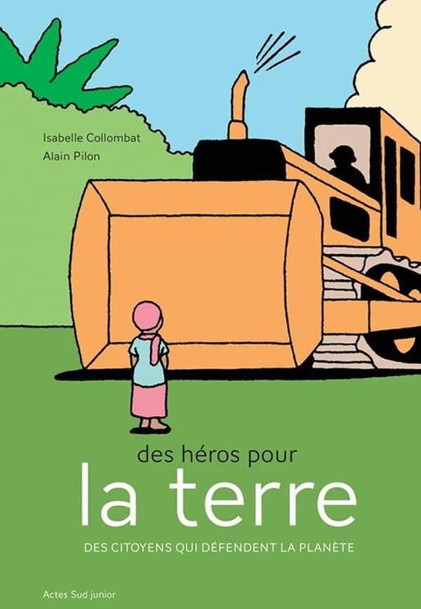 Des héros pour la terre : des citoyens qui défendent la planète