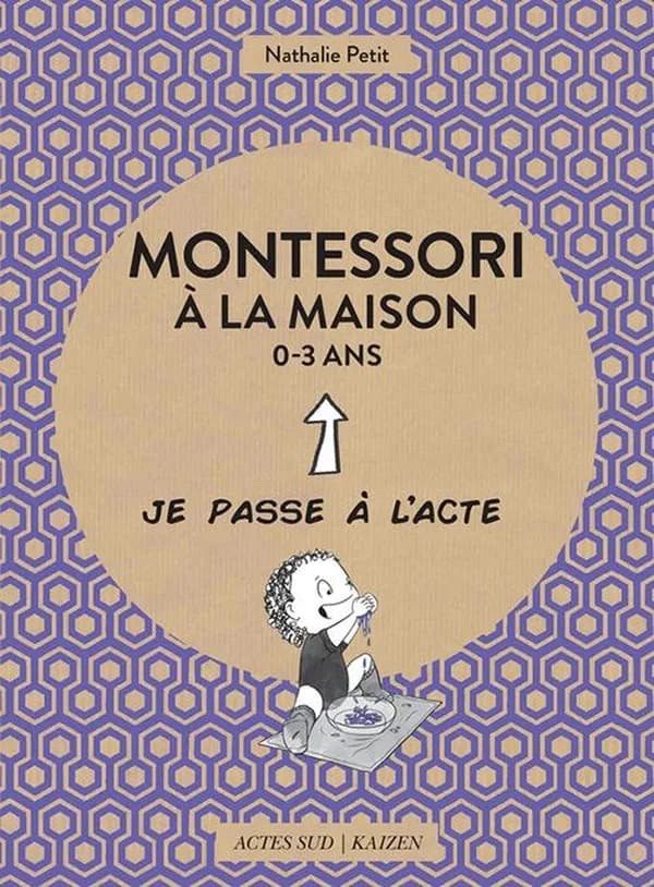 Montessori à la maison : 0-3 ans