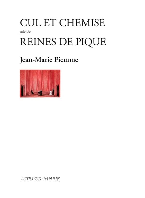 Cul et chemise ; Reines de pique