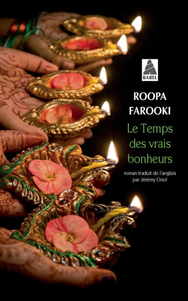 Le temps des vrais bonheurs : roman