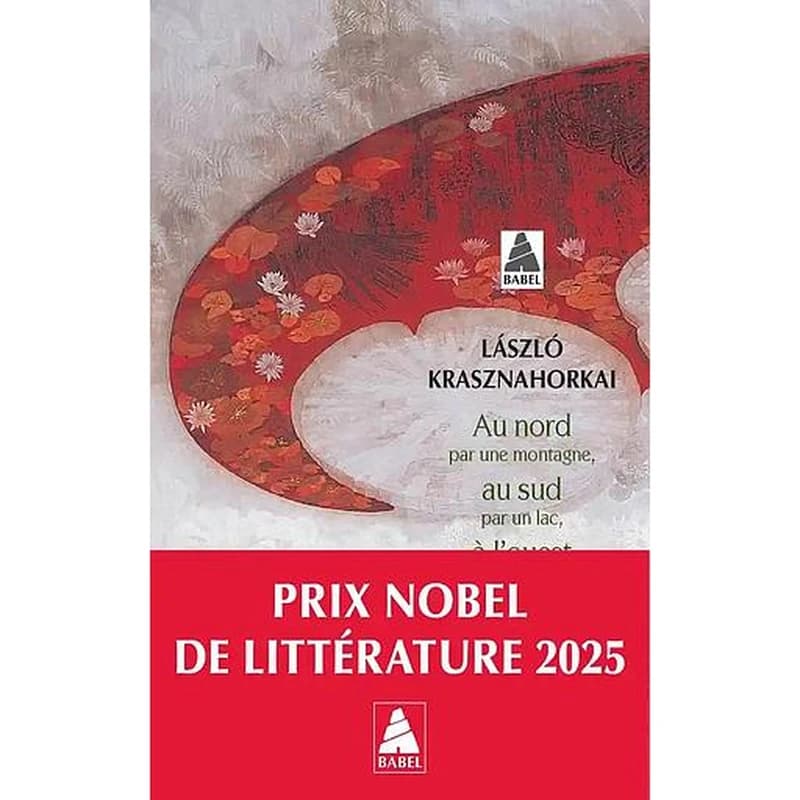 Au nord par une montagne, au sud par un lac, à l'ouest par des chemins, à l'est par un cours d'eau : roman
