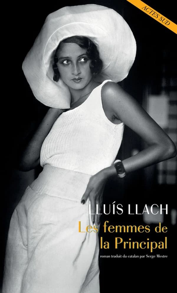 Les femmes de la Principal : roman