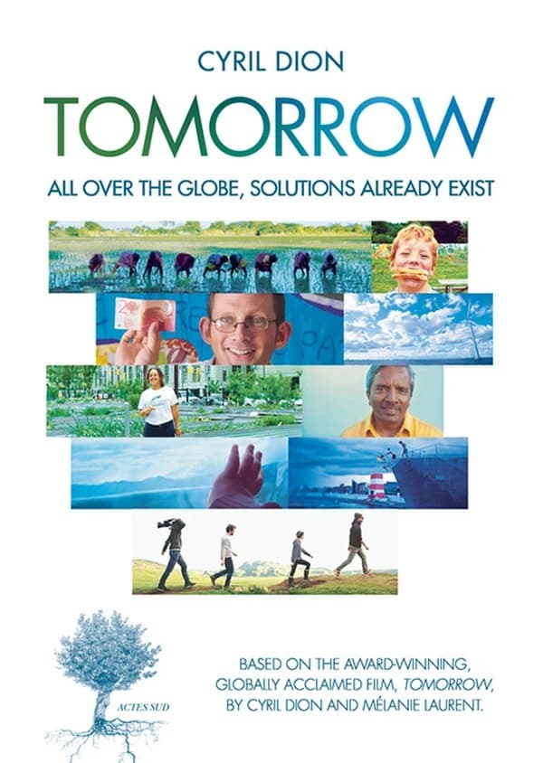 Tomorrow - All over the globe, solutions already exist