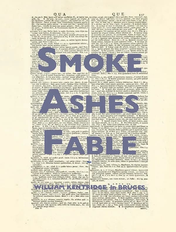 William Kentridge : smoke, ashes, fable : [exposition, Bruges, Hôpital Saint-Jean, 21 octobre 2017-25 février 2018]