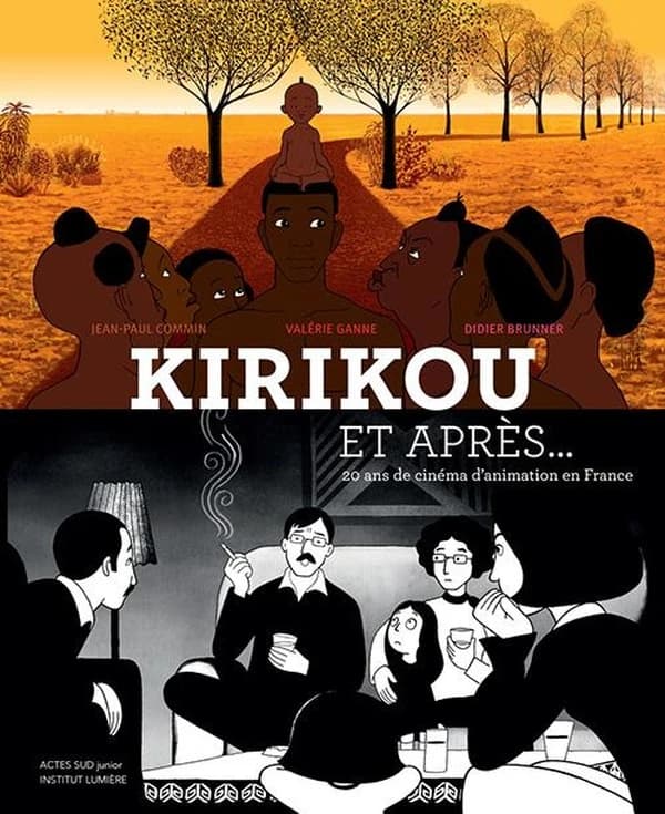 "Kirikou" et après : 20 ans de cinéma d'animation en France
