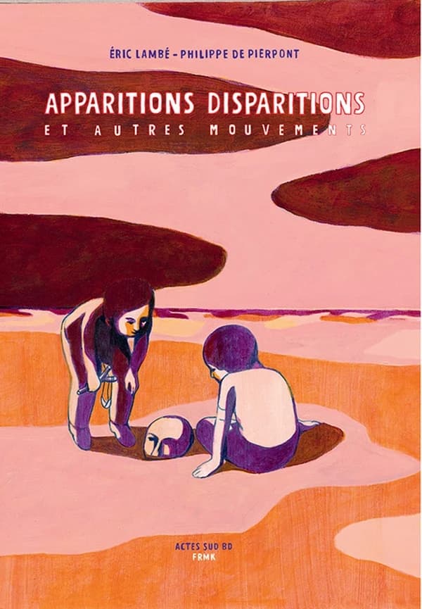 Apparitions disparitions : et autres mouvements