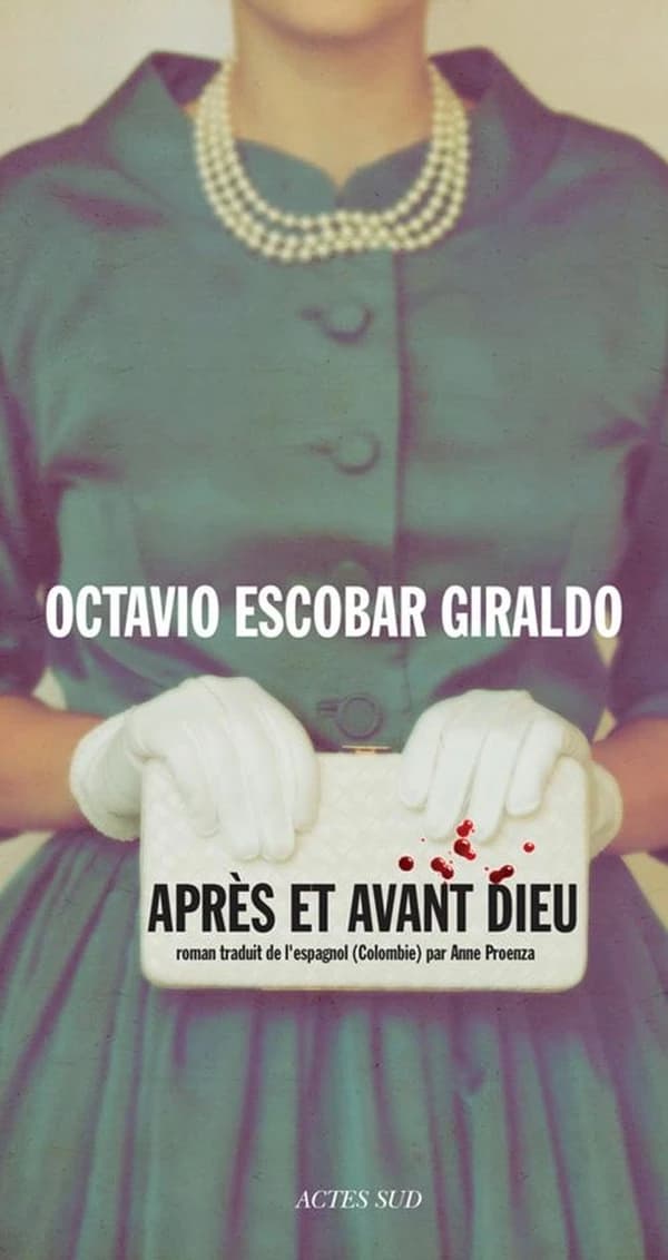 Après et avant Dieu : roman