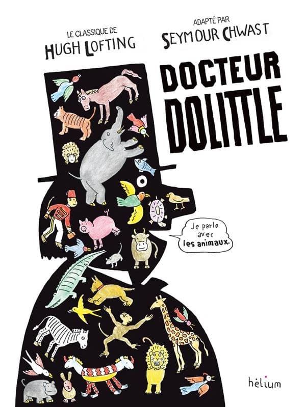 Docteur Dolittle : le classique de Hugh Lofting