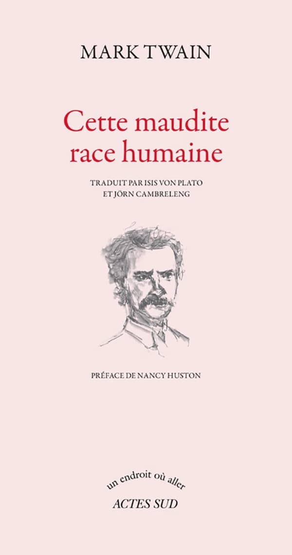 Cette maudite race humaine : texte inédit
