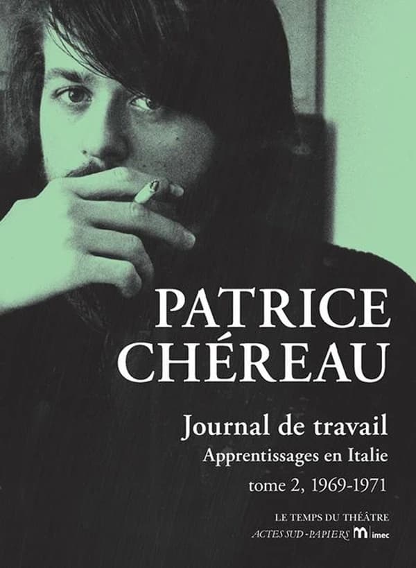 Journal de travail. Tome 2, 1969-1971, Apprentissages en Italie