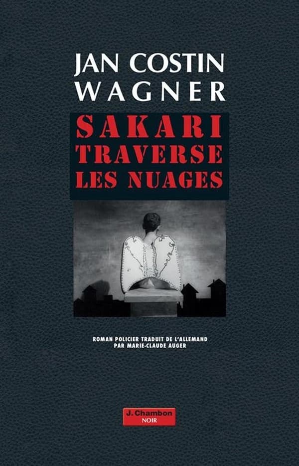Sakari traverse les nuages : roman policier