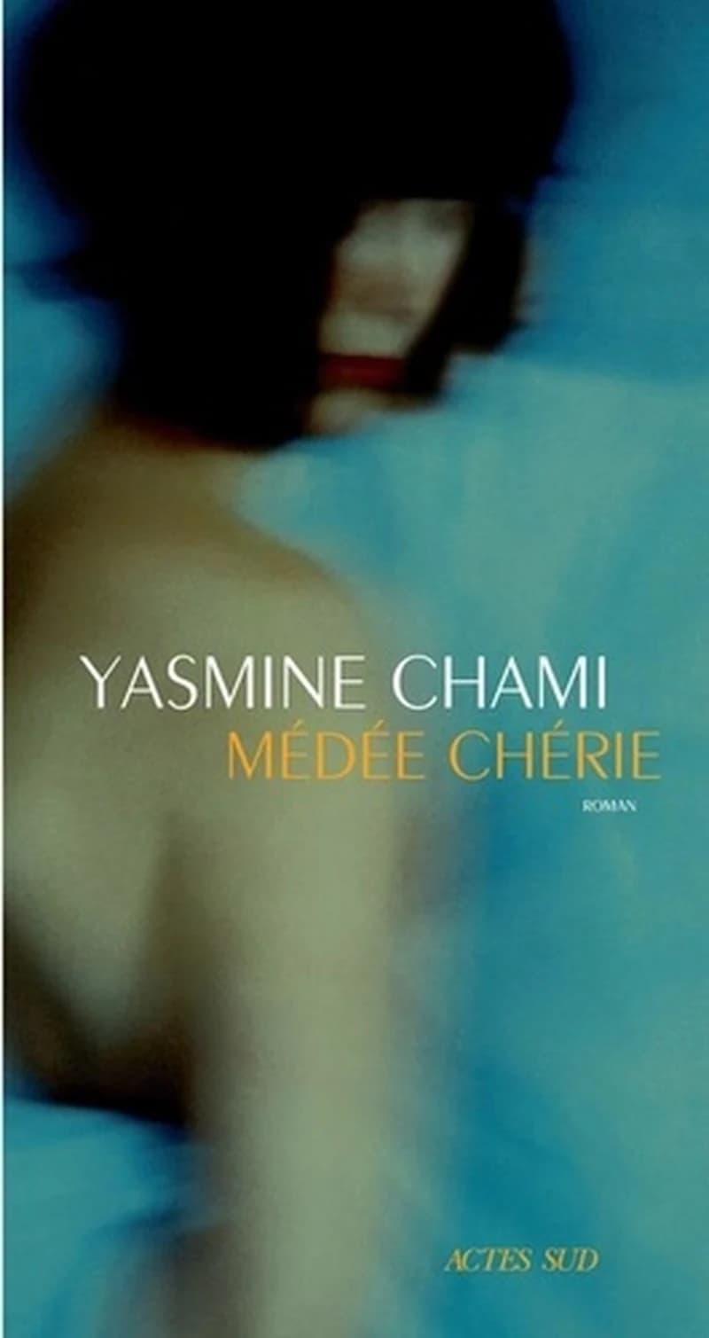 Médée chérie : roman