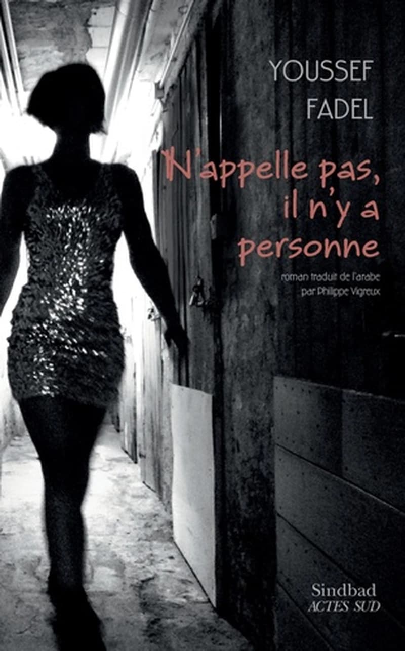 N'appelle pas, il n'y a personne : roman