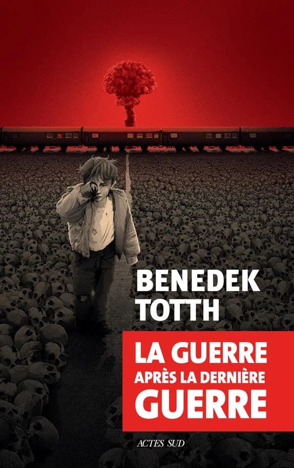 La guerre après la dernière guerre : roman