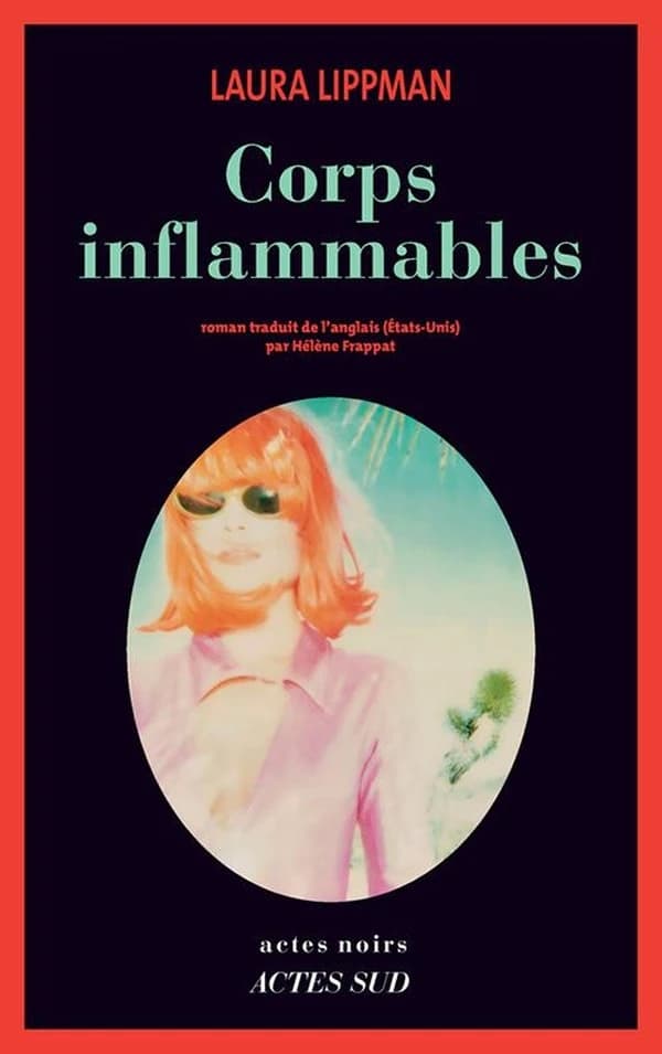 Corps inflammables : roman