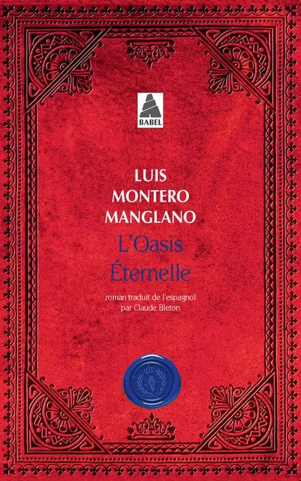 L'oasis éternelle : roman