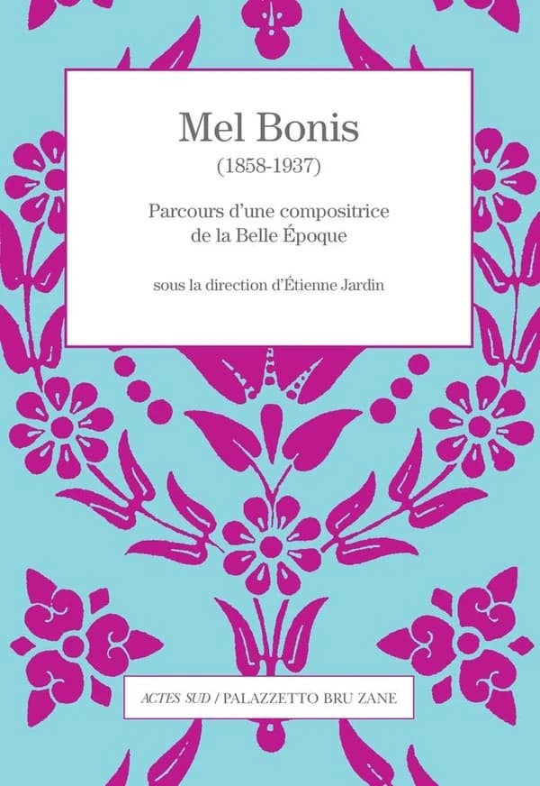 Mel Bonis (1858-1937) : parcours d'une compositrice de la Belle Époque