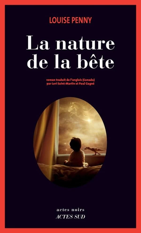 La nature de la bête : roman