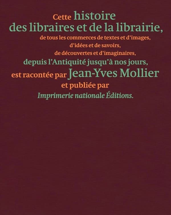 Histoire des libraires et de la librairie : de l'Antiquité jusqu'à nos jours
