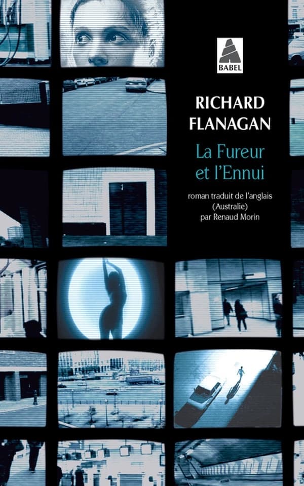 La fureur et l'ennui : roman