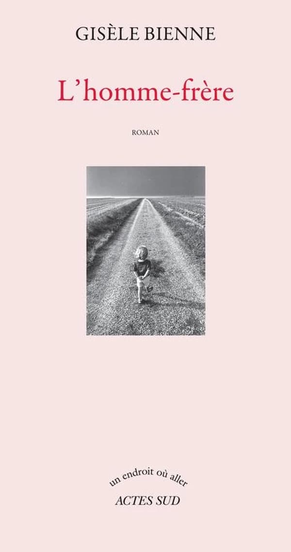 L'homme-frère : roman