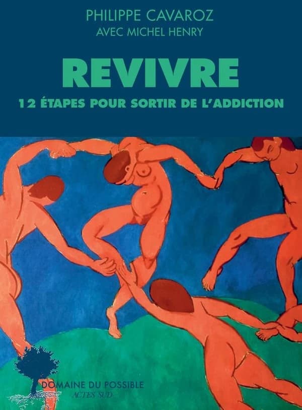 Revivre : 12 étapes pour sortir de l'addiction