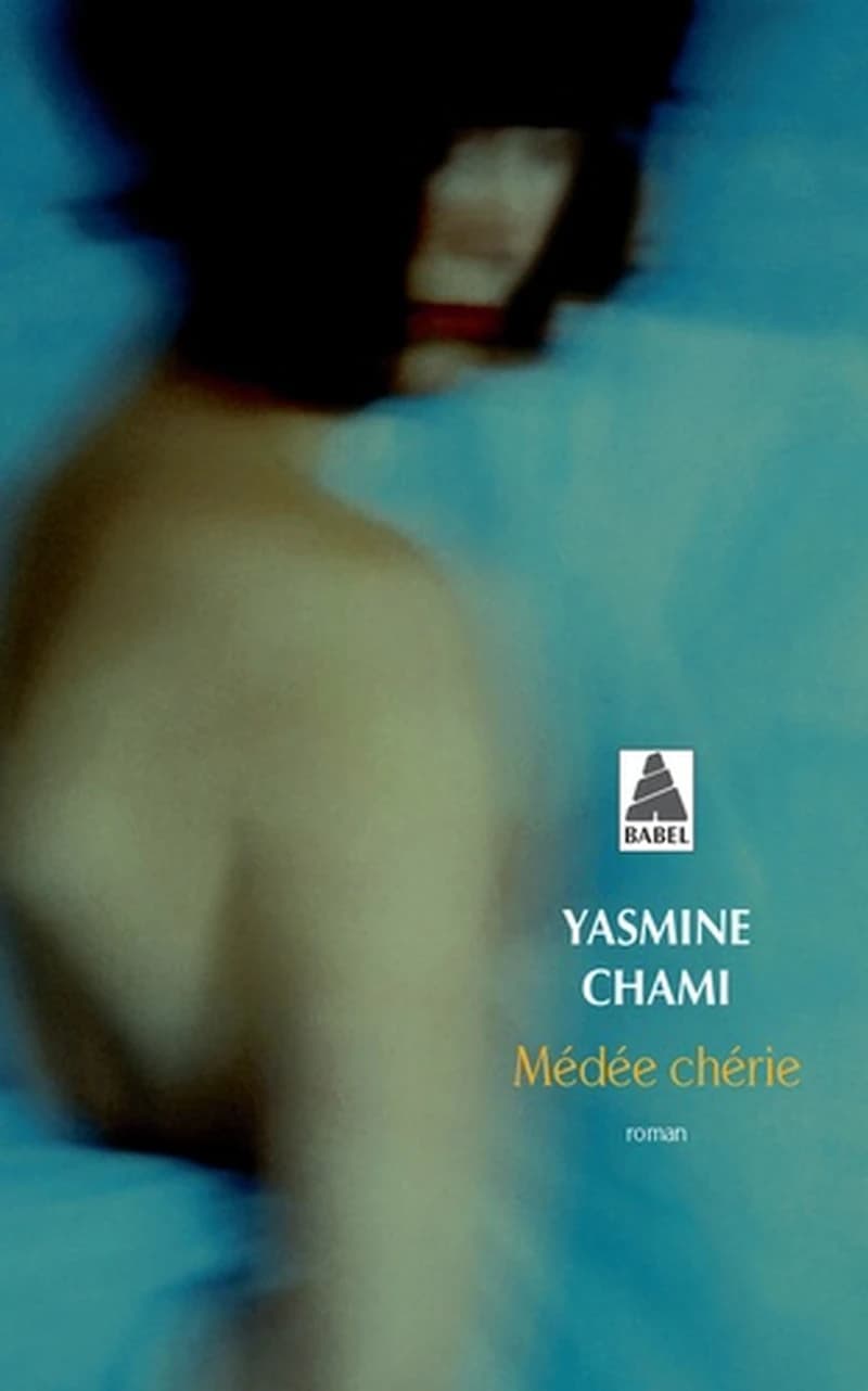 Médée chérie : roman