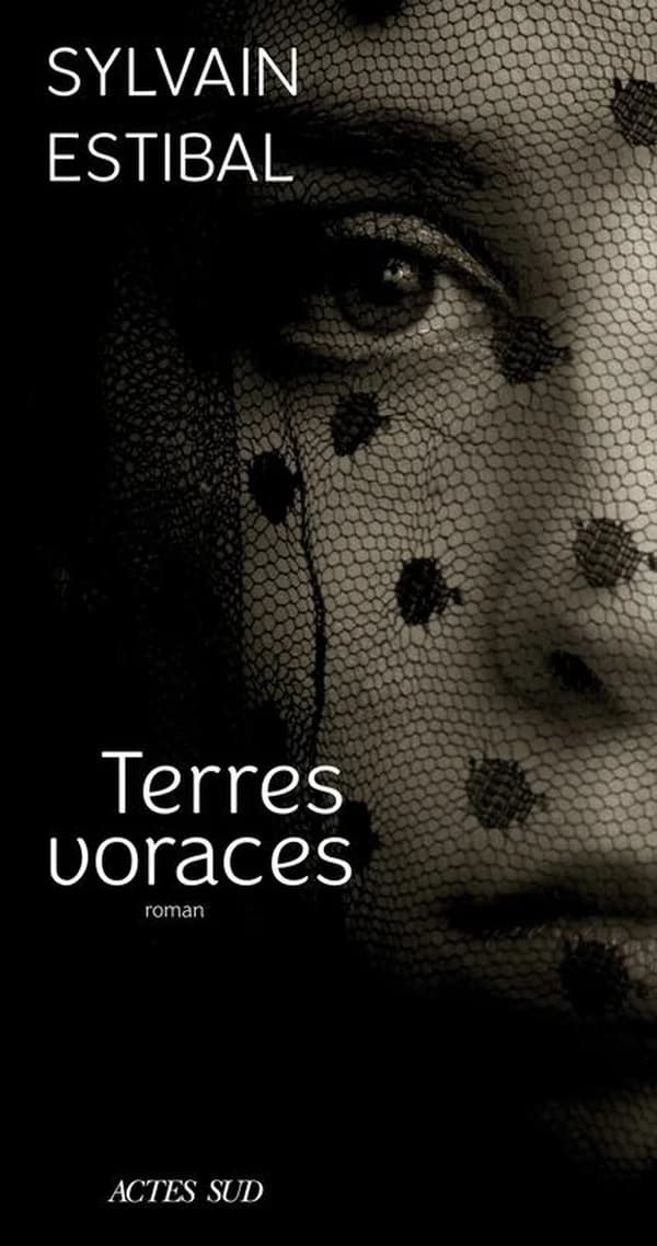 Terres voraces : roman