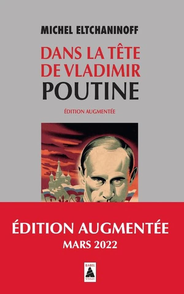 Dans la tête de Vladimir Poutine : essai (Éd. augmentée) Michel Eltchaninoff
