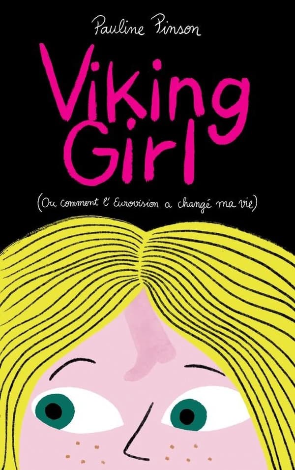 Viking girl : ou comment l'Eurovision a changé ma vie