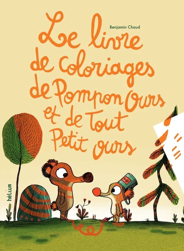 Le livre de coloriages de Pompon ours et de Tout petit ours