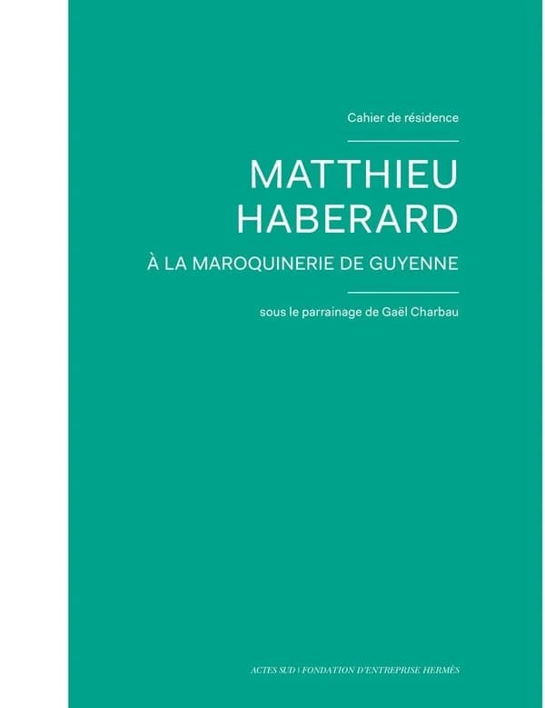 Matthieu Haberard à la Maroquinerie de Guyenne : cahier de résidence