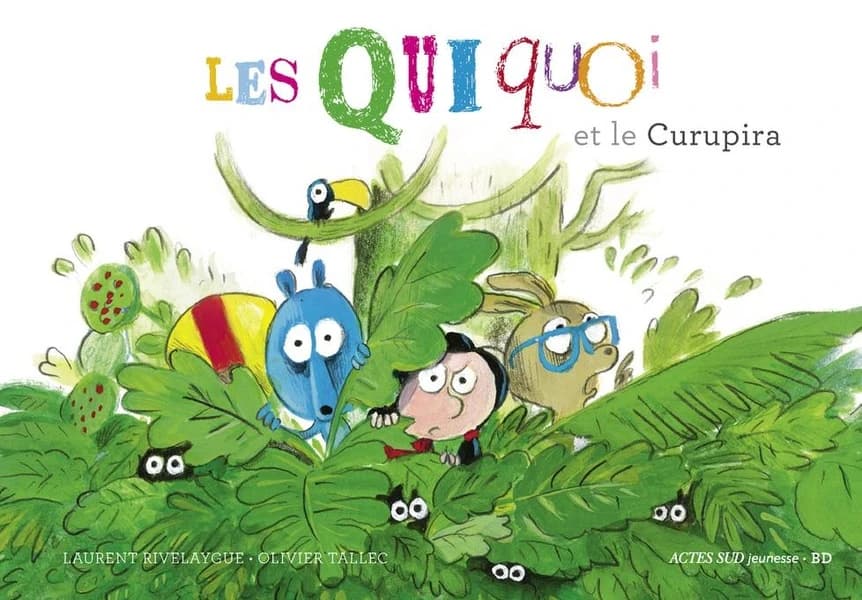 Les Quiquoi et le Curupira