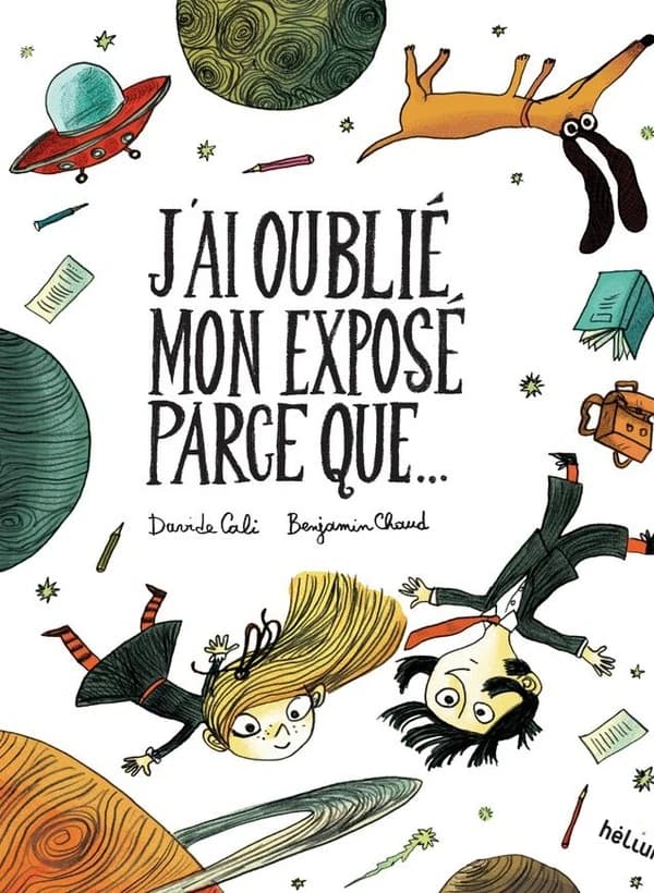 J'ai oublié mon exposé parce que