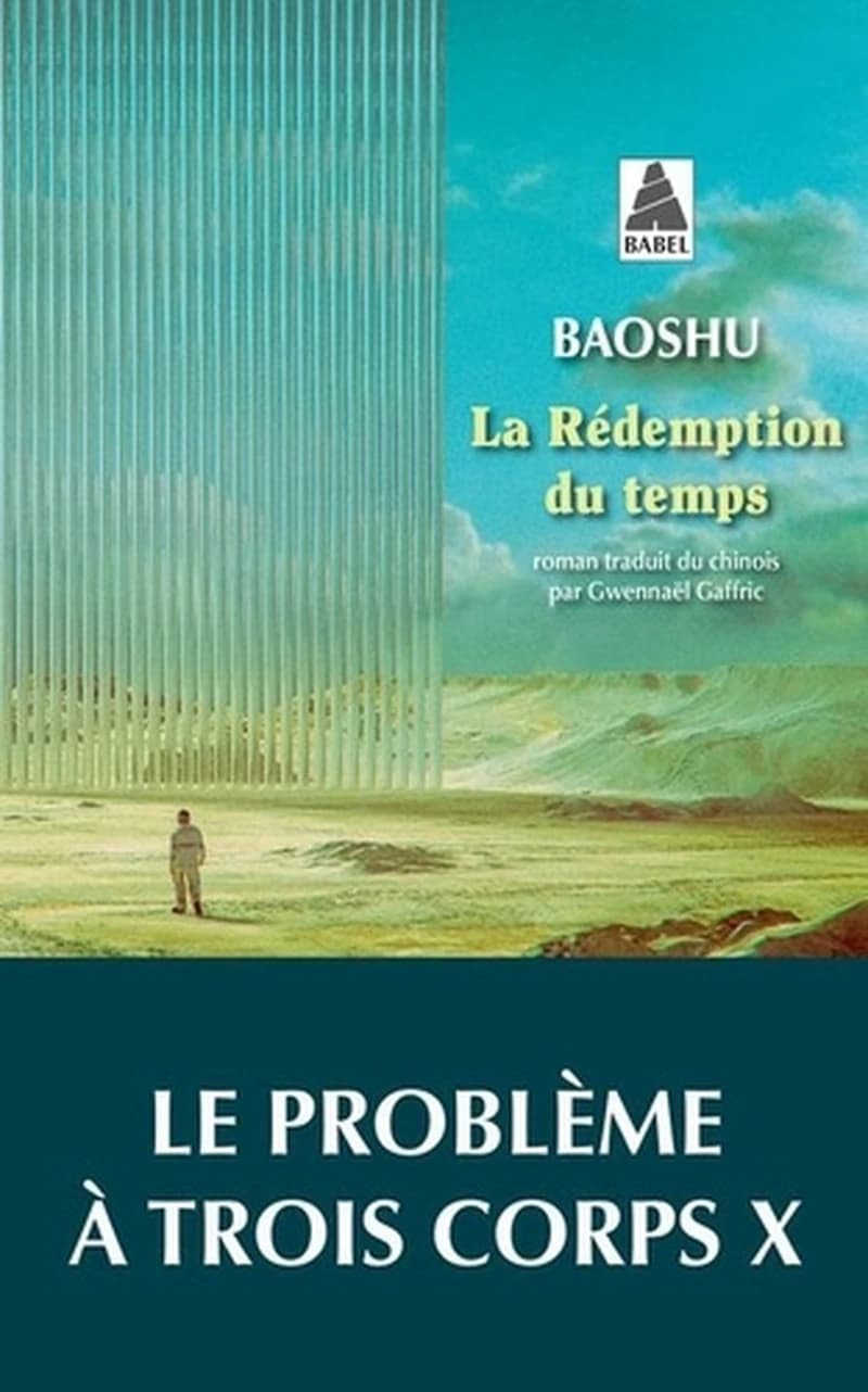 La rédemption du temps : le problème à trois corps X