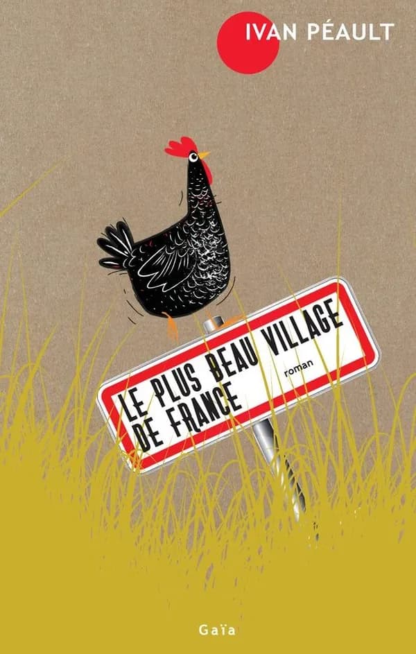 Le plus beau village de France : roman